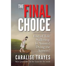 The Final Choice - Caralise Trayes